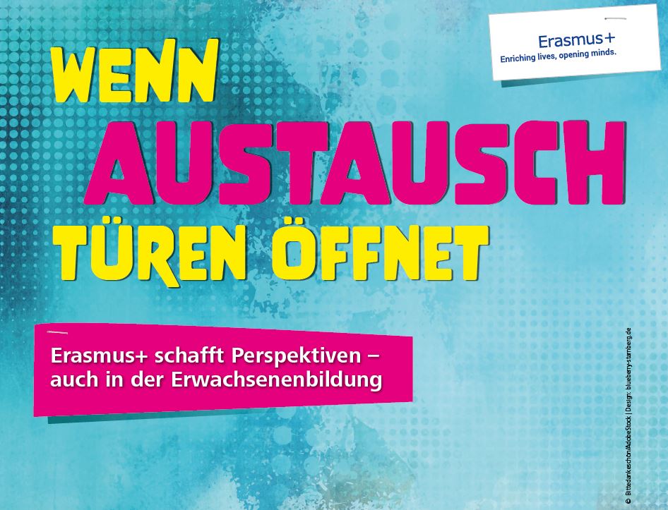 Wenn Austausch T&uuml;ren &ouml;ffnet - Erasmus+ schafft Perspektiven auch in der Erwachsenenbildung