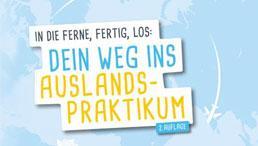 In die Ferne, fertig, los: Dein Weg ins Auslandspraktikum